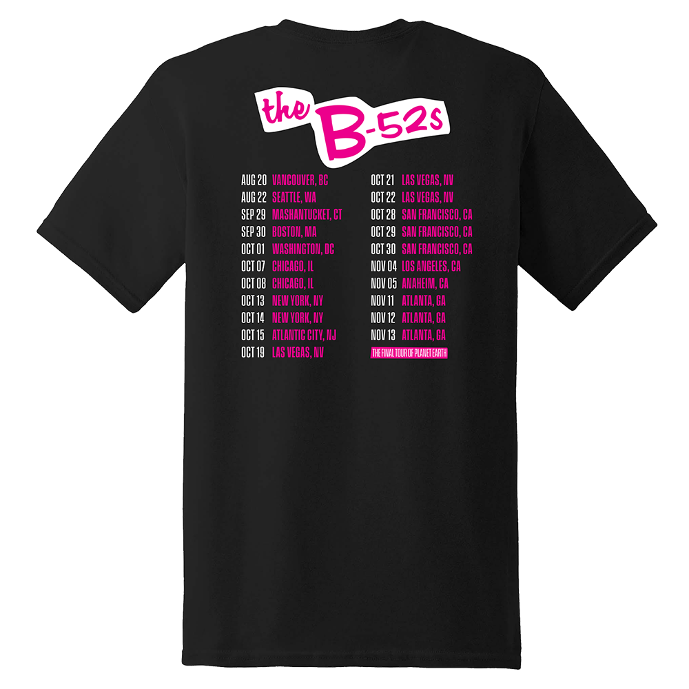 Black t-shirt with a tour schedule for ’The B-52s’ printed on the back in white and pink text.
